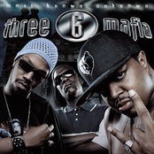 Three 6 Mafia: Most Known Unknown