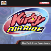 Kirby Air Ride: The Definitive Soundtrack