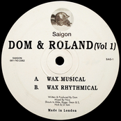 Wax Musical by Dom & Roland