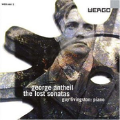 George Antheil The Lost Sonatas
