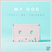 Mr. Talkbox: My God