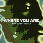 John Summit: Where You Are