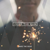 Wake The Dead: Under the Mask