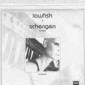 Lowfish and Schengen split