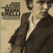 Mark erelli: Hope & Other Casualties