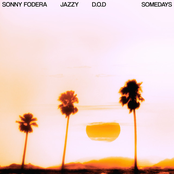 Sonny Fodera: Somedays