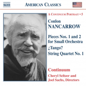 NANCARROW: Pieces for Small Orchestra / Tango / String Quartet No. 1