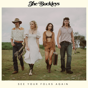 The Buckleys: See Your Folks Again