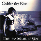 And Thieves Shatter by Colder Thy Kiss