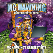 A Brief History of Rhyme: MC Hawking's Greatest Hits