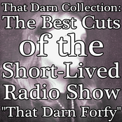That Darn Collection: The Best Cuts of the Short-Lived Radio Show "That Darn Forfy"