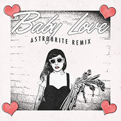Baby Love (Astrobrite Remix)