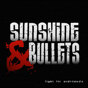 Sunshine & Bullets: Fight for Andromeda