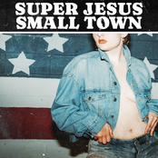 Super Jesus Small Town