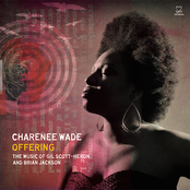 Charenee Wade: Offering: The Music of Gil Scott-Heron & Brian Jackson