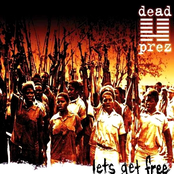 Dead Prez: Let's Get Free