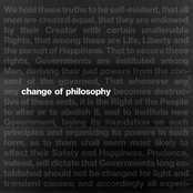 Change of Philosophy
