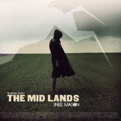 (Scenes from) The Mid Lands