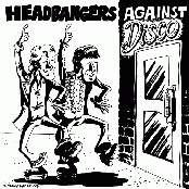 HEADBANGERS AGAINST DISCO VOL1