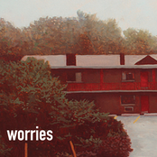 Worries