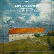 Larsson: Orchestral Works, Vol. 2
