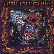 A Wrench In The Monkey Works