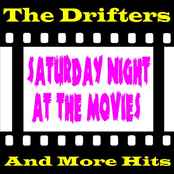 The Drifters: Saturday Night at the Movies