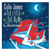 Christmas Island by Colin James & The Little Big Band