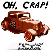 Oh Crap: Deuce