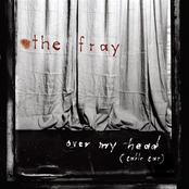 The Fray: Over My Head (Cable Car)