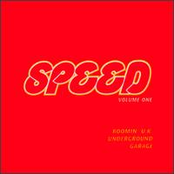 Speed: Boomin' UK Underground Garage, Vol. 1