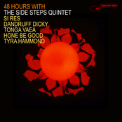 48 HOURS WITH THE SIDE STEPS QUINTET