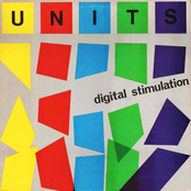 Digital Stimulation by Units