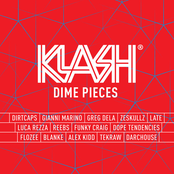 Klash: Dime Pieces (Mixed by Dirtcaps)