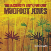 Basement Boys Present Mudfoot Jones