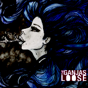 Loose by The Ganjas