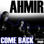 Come Back by Ahmir