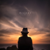Volume Five: Drifter