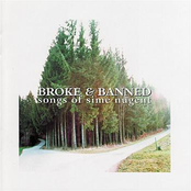 Broke And Banned