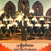 Bert Ambrose & His Orchestra