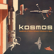 Kosmos - Soundtracks Of Eastern Germany's Adventures In Space