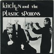 Kitchen And The Plastic Spoons 7"