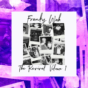Franky Wah: The Revival, Vol. 1
