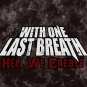 Hell We Create by With One Last Breath