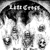 Left Cross: HELL IS HELL