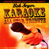 Karaoke Backing Track Deluxe Presents: Bob Segar