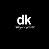 The Years Of DK