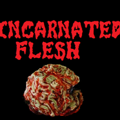 incarnated flesh