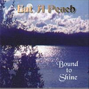 Eat A Peach: Bound to Shine