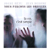 La Vie, C'est Simple